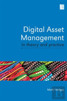 Digital Asset Management In Theory And Practice