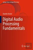 Digital Audio Processing Fundamentals