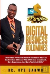 Digital Business Goldmines: The Hottest