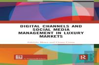 Digital Channels And Social Media Management In Luxury Markets