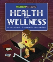 Digital Citizens: My Health And Wellness
