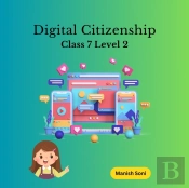 Digital Citizenship Class 7 Level 2