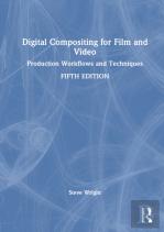 Digital Compositing For Film And Video