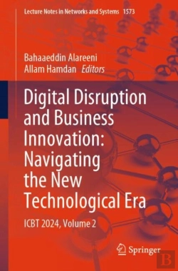 Bertrand.pt - Digital Disruption And Business Innovation: Navigating The New Technological Era