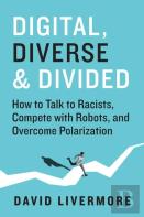 Digital, Diverse & Divided