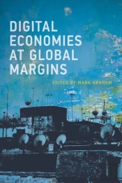 Digital Economies At Global Margins