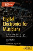 Digital Electronics For Musicians