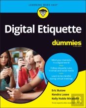 Digital Etiquette For Dummies