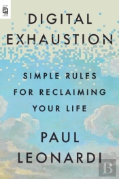 Digital Exhaustion