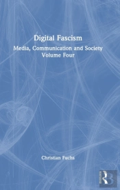 Digital Fascism