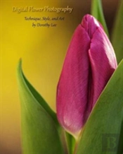 Digital Flower Photography