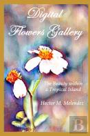 Digital Flowers Gallery