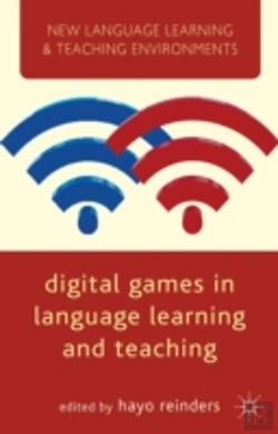Bertrand.pt - Digital Games In Language Learning And Teaching