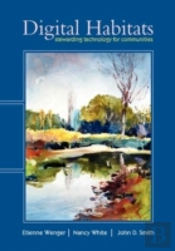 Digital Habitats; Stewarding Technology