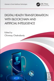 Digital Health Transformation With Blockchain And Artificial Intelligence