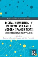 Digital Humanities In Medieval And Early Modern Spanish Texts