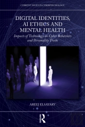 Digital Identities, Ai Ethics, And Mental Health