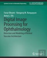 Digital Image Processing For Ophthalmology