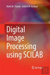 Digital Image Processing Using Scilab