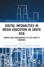 Digital Inequalities In Media Education In South Asia