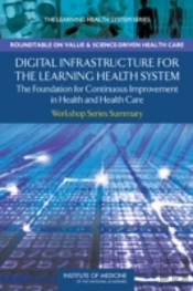 Digital Infrastructure For The Learning Health System