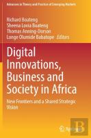 Digital Innovations, Business And Society In Africa
