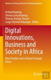 Digital Innovations, Business And Society In Africa