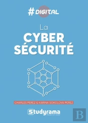 #Digital ; La Cybersécurité