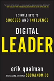 Digital Leader: 5 Simple Keys To Success And Influence
