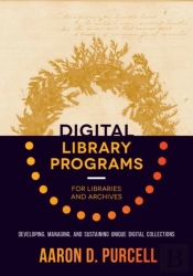 Digital Library Programs For Libraries And Archives