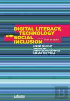 Digital Literacy - Technology and Social Inclusion