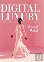 Digital Luxury