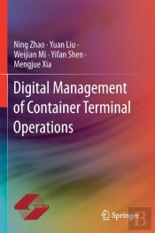 Digital Management Of Container Terminal Operations