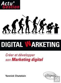 Bertrand.pt - Digital Marketing ; Créer Et Développer Son Marketing Digital