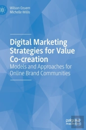 Digital Marketing Strategies For Value Co-Creation