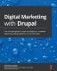 Digital Marketing With Drupal