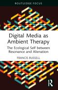 Digital Media As Ambient Therapy