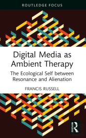 Digital Media As Ambient Therapy