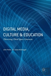 Digital Media, Culture And Education