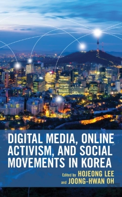 Bertrand.pt - Digital Media, Online Activism, And Social Movements In Korea