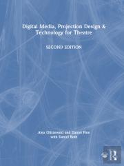 Digital Media, Projection Design, And Technology For Theatre