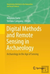 Digital Methods And Remote Sensing In Archaeology