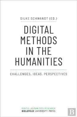 Bertrand.pt - Digital Methods In The Humanities Â€“ Challenges, Ideas, Perspectives