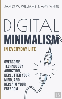 Bertrand.pt - Digital Minimalism In Everyday Life