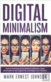 Digital Minimalism