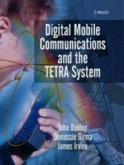 Digital Mobile Communications And The Tetra System