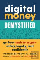 Digital Money Demystified