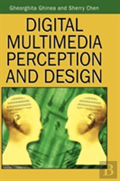 Digital Multimedia Perception And Design