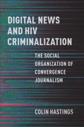 Digital News And Hiv Criminalization
