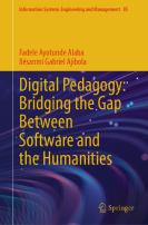 Digital Pedagogy: Bridging The Gap Between Software And The Humanities